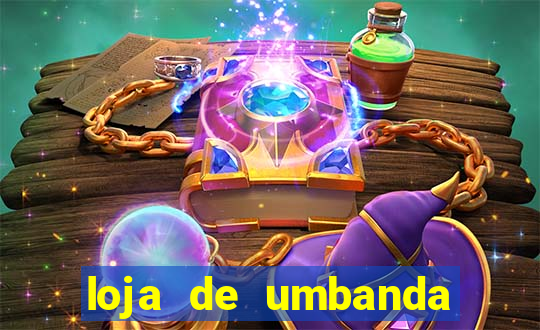 loja de umbanda perto de mim
