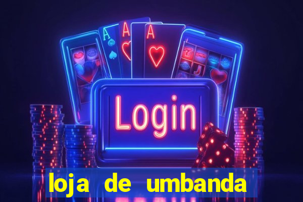loja de umbanda perto de mim