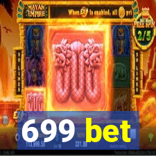 699 bet