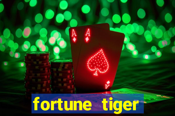 fortune tiger plataforma pagante