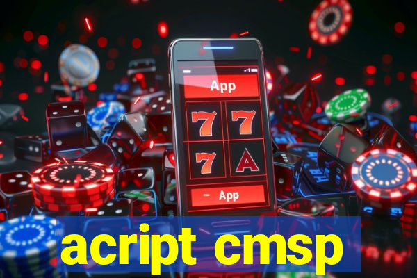 acript cmsp
