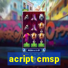 acript cmsp