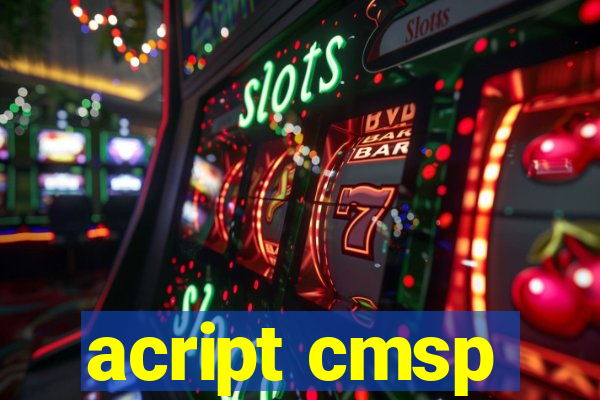 acript cmsp