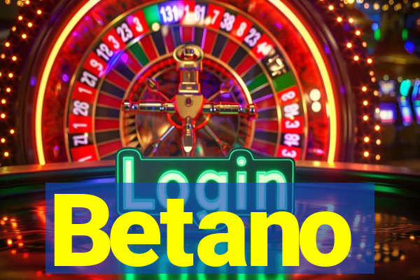 Betano