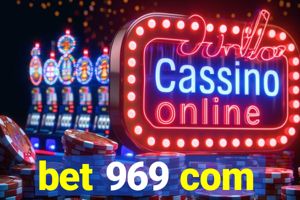 bet 969 com