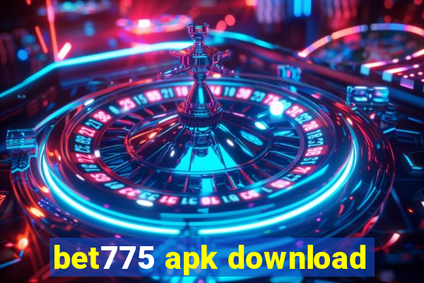 bet775 apk download