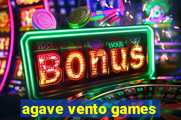agave vento games