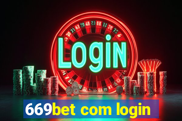 669bet com login