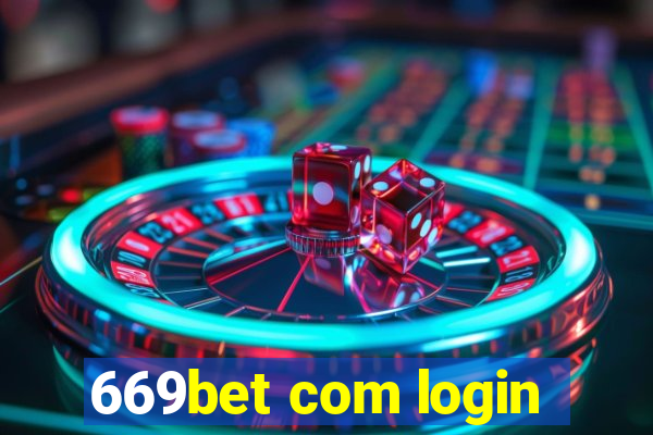 669bet com login