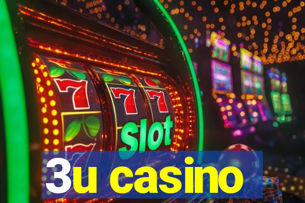3u casino