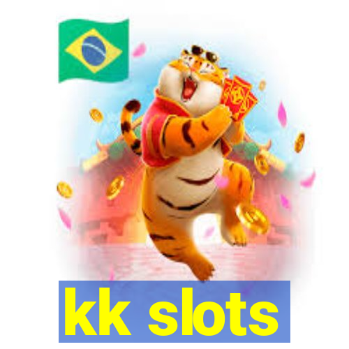 kk slots