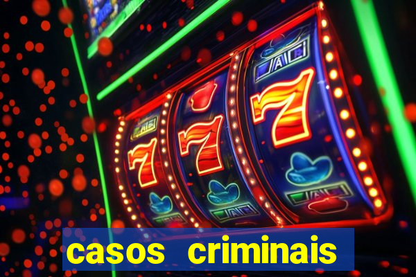 casos criminais para ler pdf
