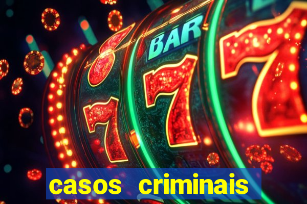 casos criminais para ler pdf