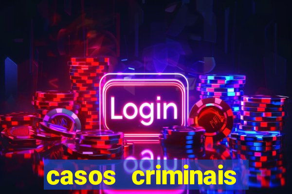 casos criminais para ler pdf