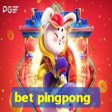bet pingpong