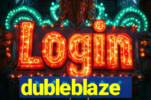dubleblaze