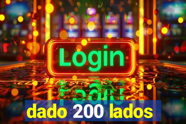 dado 200 lados