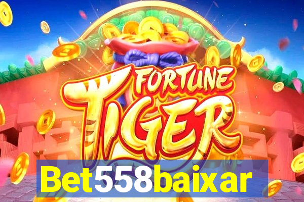 Bet558baixar