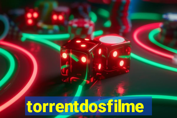 torrentdosfilmes