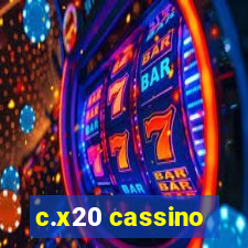 c.x20 cassino
