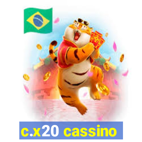 c.x20 cassino