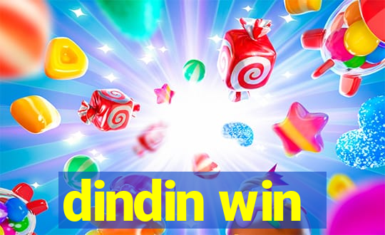 dindin win
