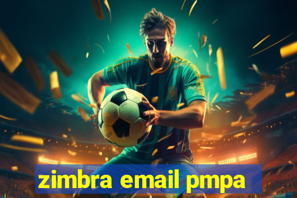 zimbra email pmpa