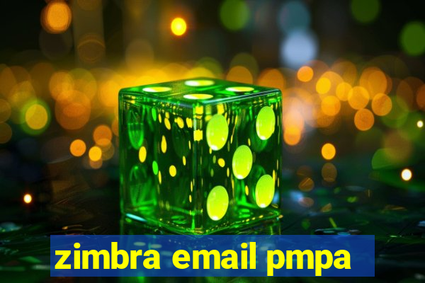 zimbra email pmpa