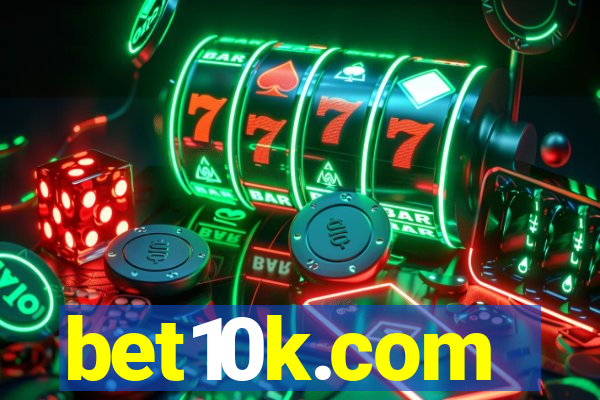 bet10k.com