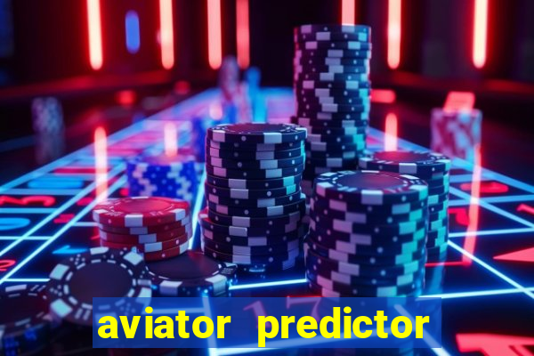 aviator predictor v4.0 activation code free