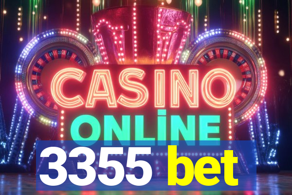 3355 bet