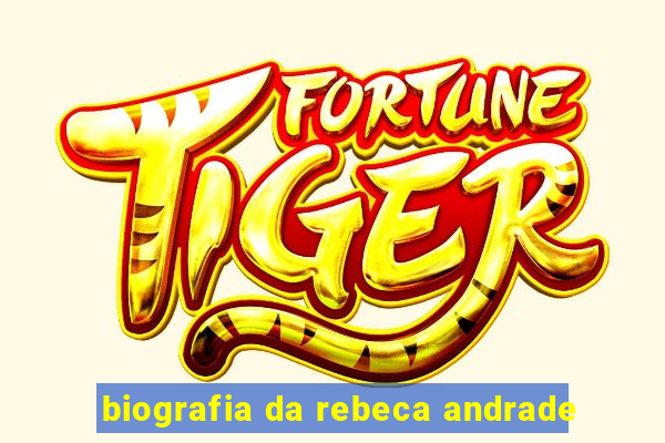 biografia da rebeca andrade