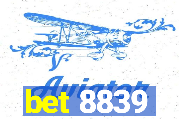 bet 8839