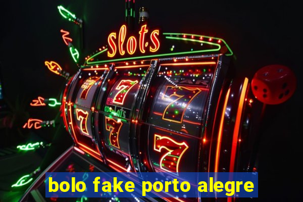 bolo fake porto alegre