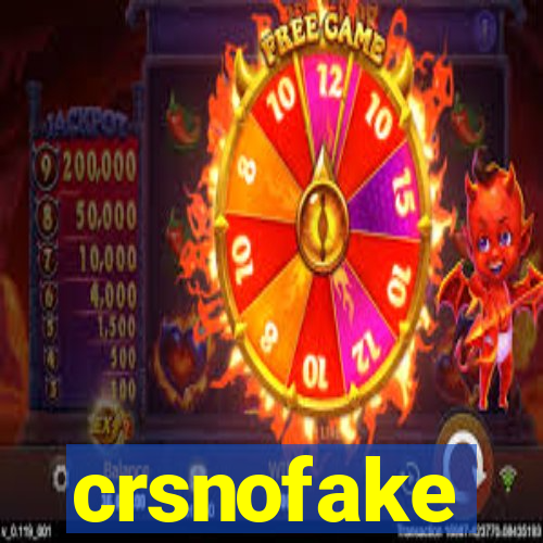 crsnofake