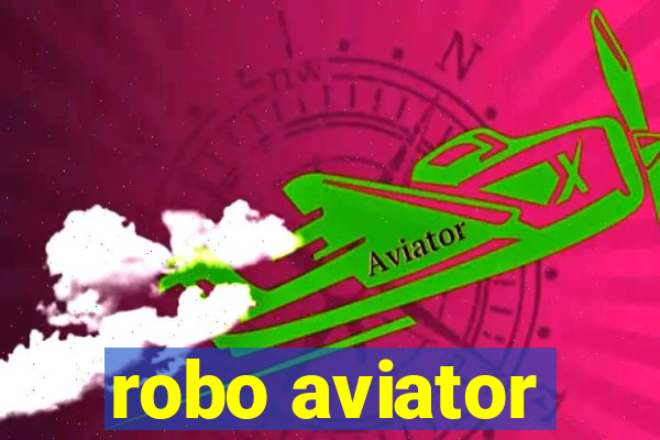robo aviator