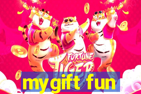 mygift fun