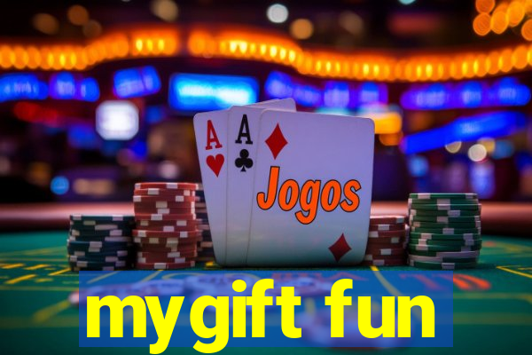mygift fun