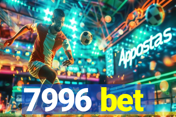 7996 bet