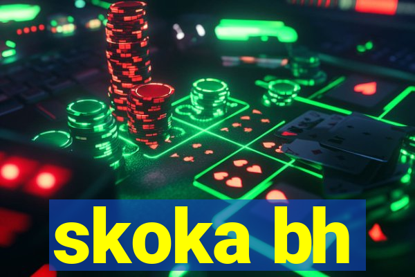 skoka bh