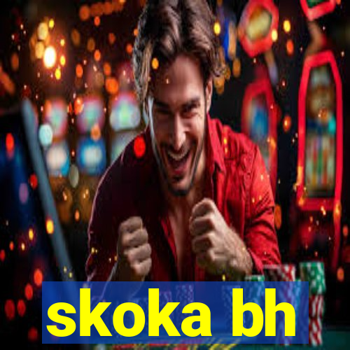 skoka bh