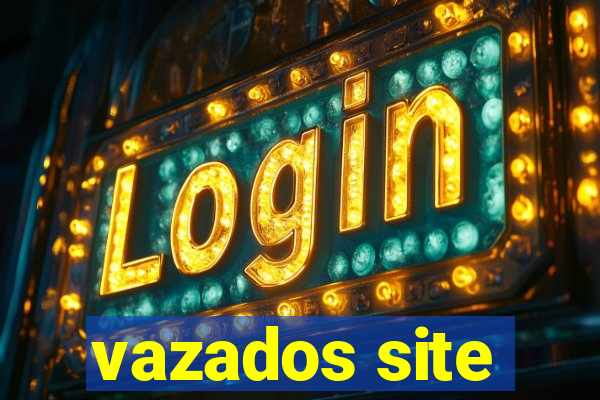 vazados site
