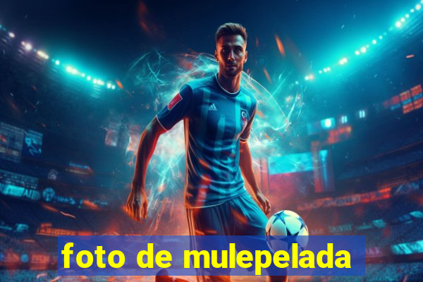 foto de mulepelada