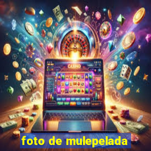 foto de mulepelada