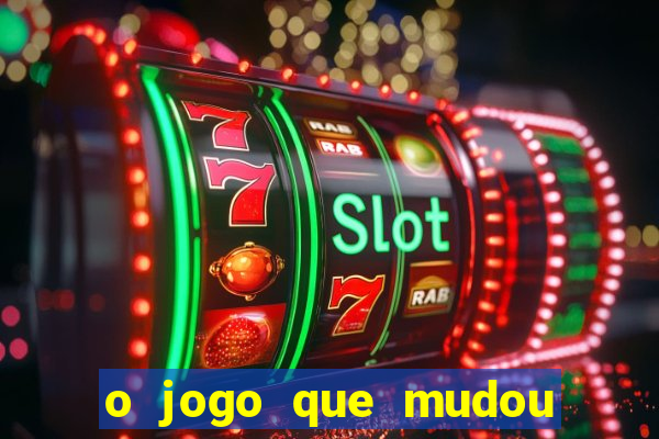 o jogo que mudou a hist贸ria torrent magnet