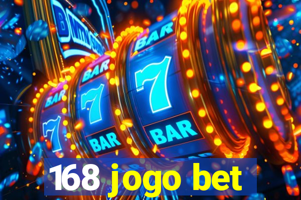 168 jogo bet