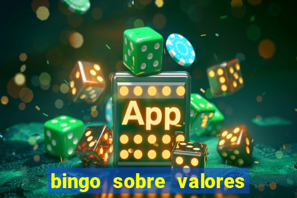 bingo sobre valores para imprimir