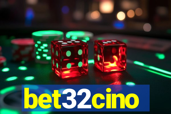 bet32cino