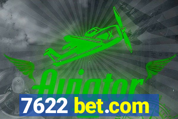 7622 bet.com