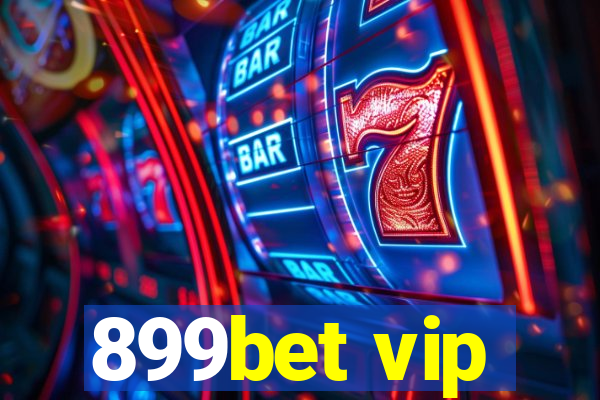 899bet vip